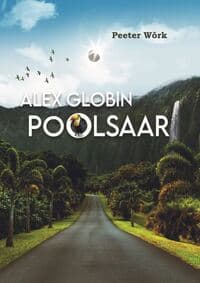 Peeter Wõrk esitleb uut raamatut "Alex Globin. Poolsaar"