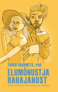 Tarvo Vaarmetsa raamatu „Elumõnust ja rahajanust“ esitlus