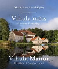 Hans Henrik ja Olita Kjølby raamatu "Vihula Mõis" esitlus