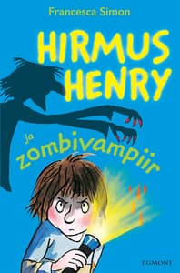 HIRMUS HENRY JA ZOMBIVAMPIIRID