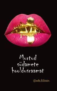 Murtud südamete hooldusraamat
