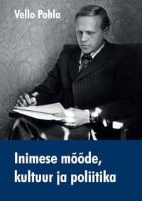 INIMESE MÕÕDE, KULTUUR JA POLIITIKA