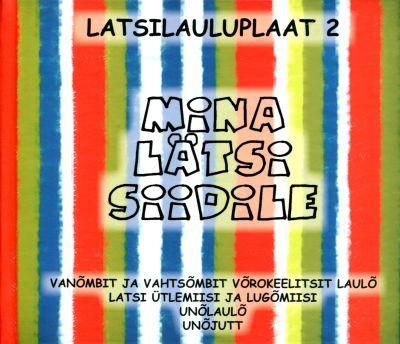 MINA LÄTSI SIIDILE (2015) CD