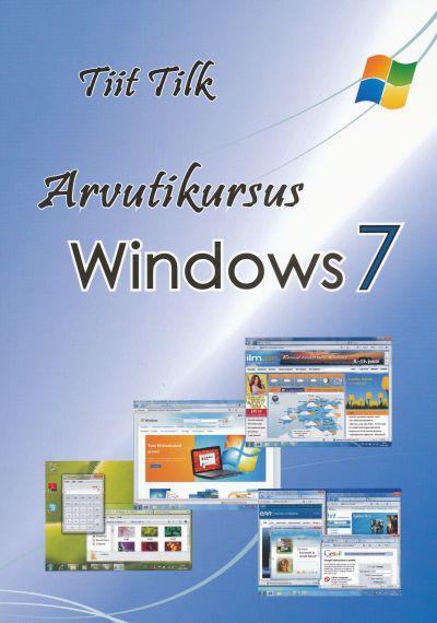 ARVUTIKURSUS WINDOWS 7