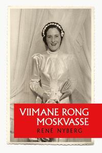 VIIMANE RONG MOSKVASSE