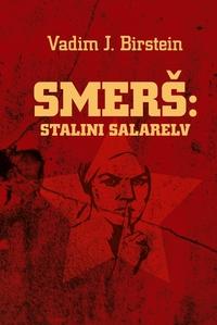SMERŠ: Stalini salarelv